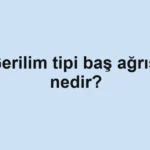 gerilim-tipi-bas-agrisi-nedir